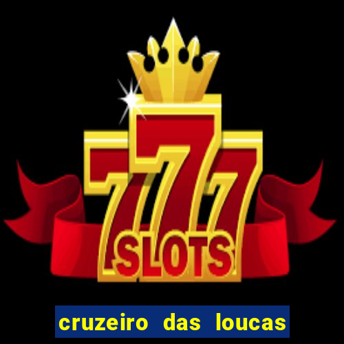 cruzeiro das loucas dublado torrent